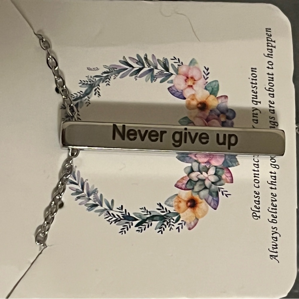 Never give up stainless steel necklace